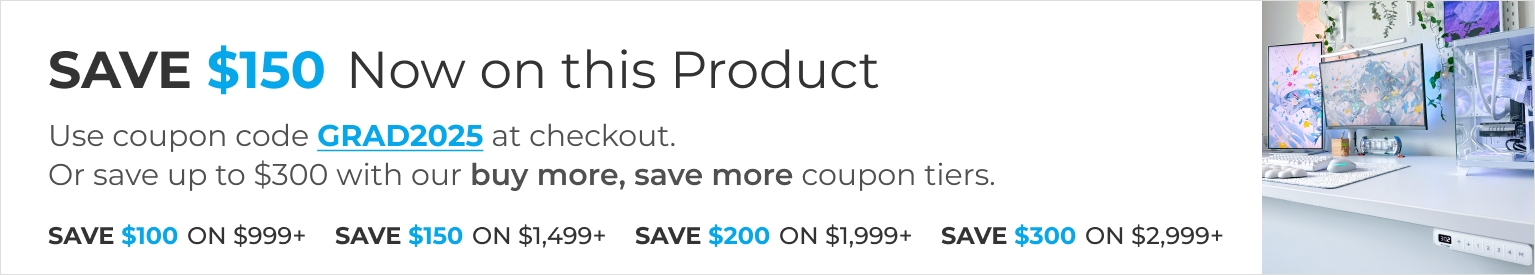 Buy More Save More - $150 Off Banner