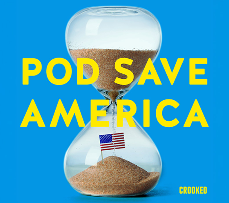 Pod Save America