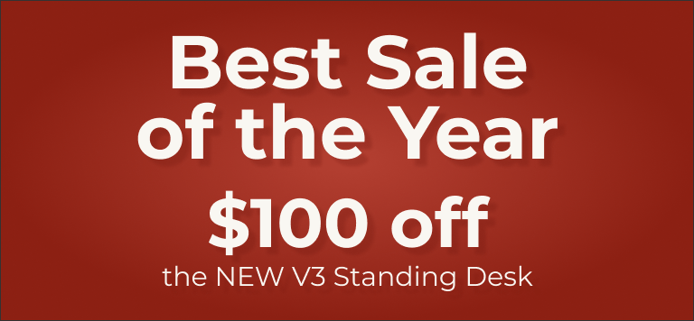 Best Sale of the Year $100 Off V3 Standing Desk
