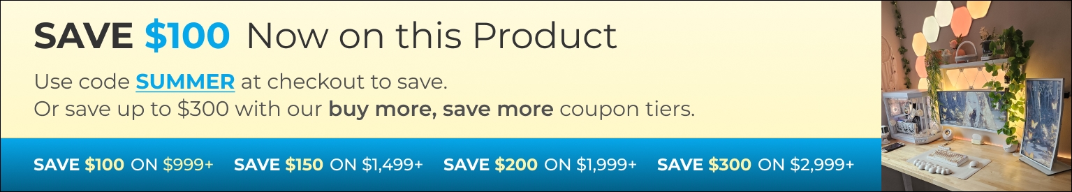 Buy More Save More - $100 Off Banner