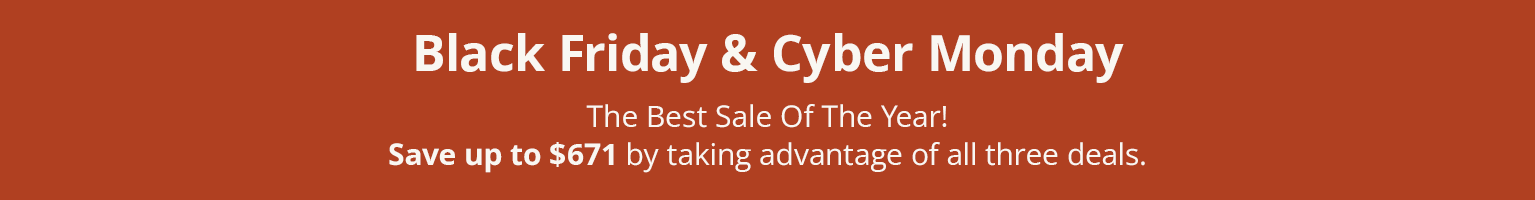 Black Friday & Cyber Monday The best Sale of the Year